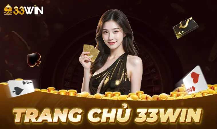 33Win - Nhà Cái 33 Win - Trang Cá Cược Số 1 Việt Nam Năm 2026